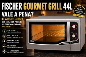 Fischer Gourmet Grill 44L Vale a Pena